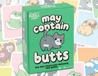 May Contain Butts