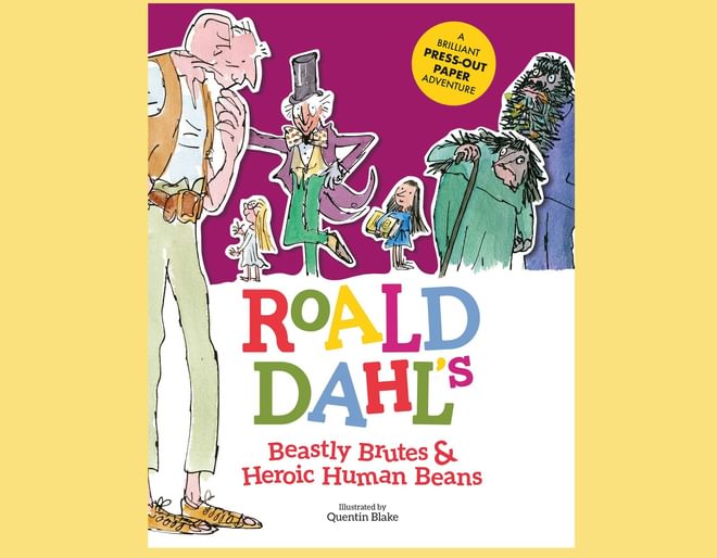 Roald Dahl's Beastly Brutes & Heroic Human Beans