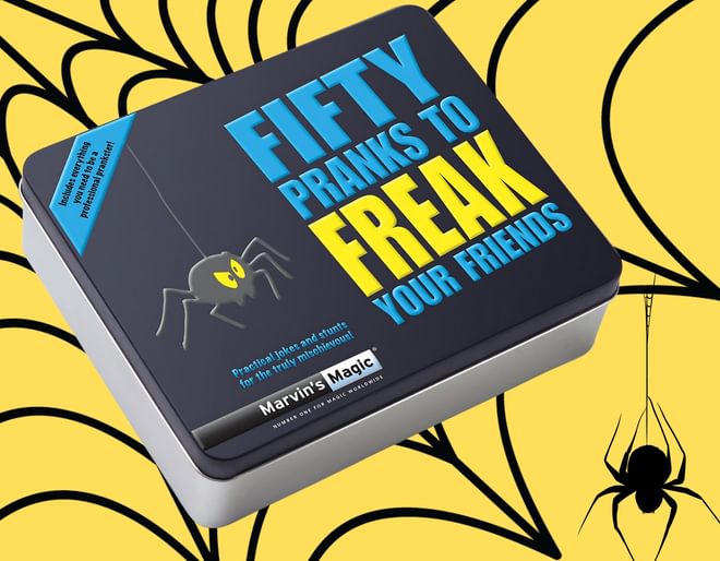 Fifty Pranks to Freak your Friends